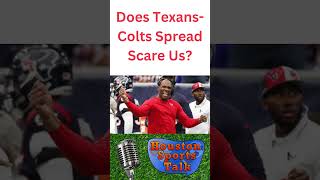 Does TexansColts Point Spread Scare Us [upl. by Richlad]