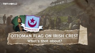 Why does an Irish football club logo feature the Ottoman flag [upl. by Mame]