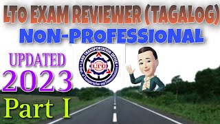 LTO EXAM REVIEWER for NONPROFESSIONAL TAGALOG 2023 UPDATED Part I [upl. by Leahcym]