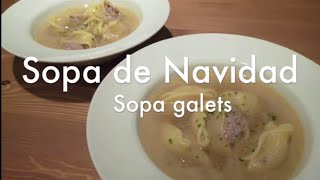 Sopa de navidad galets nadal  Recetas Navideñas ✅ [upl. by Anaylil162]