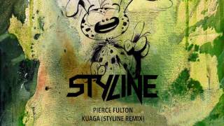 Pierce Fulton  Kuaga Styline Remix [upl. by Ytsrik]