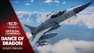 quotDance of Dragonsquot UPDATE PREVIEW  War Thunder Official Channel [upl. by Erodavlas]