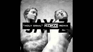 Jay Z feat Justin Timberlake quotHoly Grailquot KoKo Remix [upl. by Eenitsed]