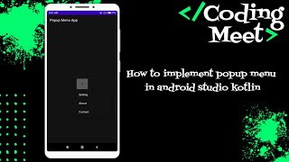 How to implement Popup Menu in Android Studio Kotlin [upl. by Gamages]