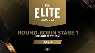 EN Elite League RoundRobin Stage Day 4 B 12 [upl. by Sterne]