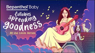 1 Saatlik Ninni – Sertab Erenerin Sesinden Bepanthol Baby All the Little Horses [upl. by Annoya]