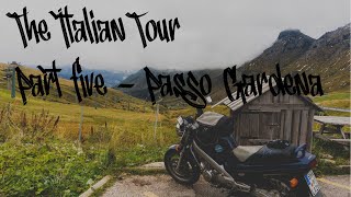 Passo Gardena  The Italian Tour  Part 5 [upl. by Yendyc]