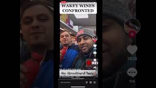 Wakey Wines CONFRONTED [upl. by Laureen]