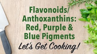 FlavonoidsAnthocyanins Red Purple amp Blue Pigments [upl. by Martainn]