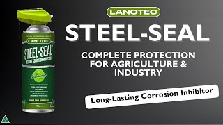 Lanotec Steel Seal  complete metal protection for Agriculture amp Industry [upl. by Ayrb]