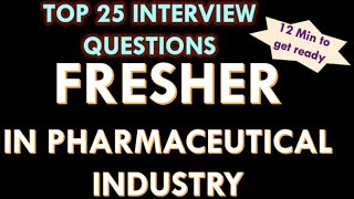 Fresher in pharmaceutical industry 25 Interview Question and answers [upl. by Odyssey]