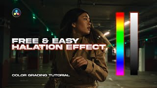 How to Create a Free Halation Effect in DaVinci Resolve [upl. by Ehtyde]