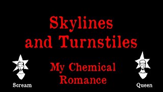 My Chemical Romance  Skylines and Turnstiles  Karaoke [upl. by Emirac]