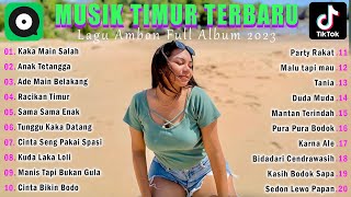 LAGU TIMUR VIRAL TERBARU amp TERPOPULER FULL ALBUM 2023 ENAK DIDENGAR SAAT INI [upl. by Germain]