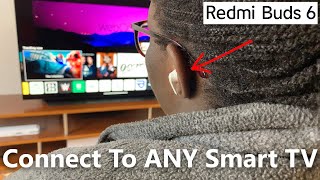 How To Connect Redmi Buds 6 To ANY Smart TV [upl. by Windsor]