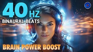 40 Hz Binaural Beats 🧠 BRAIN POWER Boost 🚀 [upl. by Treat233]