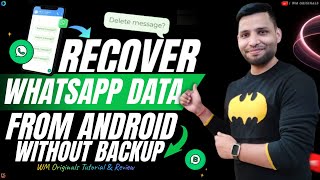 How to Recover Whatsapp Messages without Backup on Android amp iPhone 2023 Get Old WhatsApp Chats [upl. by Nyved]