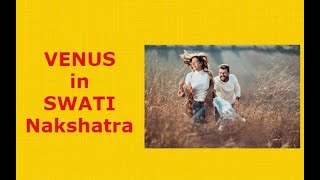 Venus in Swati Nakshatra Hindi Vedic astrology [upl. by Nikal]