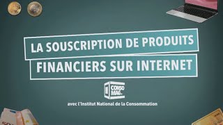 La souscription de produits financiers sur Internet [upl. by Yesnyl]