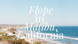 Malibu Luxury 2Day Elopement Ideas for Your Southern California Intimate Wedding [upl. by Arze909]