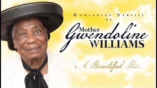 Homegoing Service of Mother Gwendoline Williams [upl. by Berlyn]