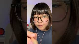 ASMR Friend Does Your Makeup Fast asmr fastasmr [upl. by Amliw]