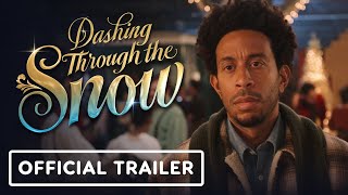 Dashing Through The Snow  Official Trailer 2023 Ludacris Teyonah Parris Lil Rel Howery [upl. by Concoff]