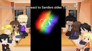 Percy Jackson react to Sanders sides  Gacha Club ll [upl. by Ydissac835]