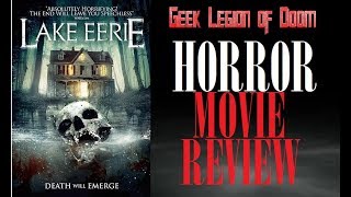 LAKE EERIE  2016 Lance Henriksen  Horror BMovie Review [upl. by Gorlin981]