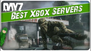 The BEST Xbox Servers in 2024  DayZ [upl. by Ab941]