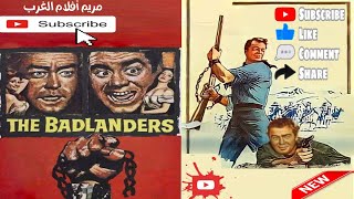 فيلم الغرب الامريكي quot مالكي الارض الاشرار quot 1958 [upl. by Sillaw434]