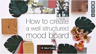 How to create a well structured mood board  Create professional and creative mood boards [upl. by Nylorahs]