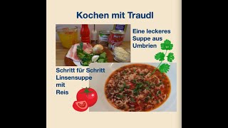 Was Leckeres aus Italien Linsensuppe mit Reis [upl. by Meingoldas]