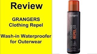 Review Grangers Clothing Repel  Washin Waterproofer for Outerwear [upl. by Eissahc909]