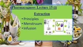 EXTRACTION MENSTRUUM Pharmacognosy lecture 15 part 1 pharmacognosy pharmacy dahi [upl. by Leonanie]