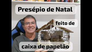 Presépio de Natal Feito de Caixa de Papelão [upl. by Yliah693]