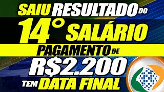 14 SALÁRIO PAGAMENTO em DEZEMBRO no valor de até R2200 SAIU RESULTADO e DATA FINAL  NOTÍCIA BOA [upl. by Zaneta]