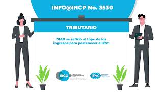 DIAN se refirió al tope de los ingresos para pertenecer al RST  INFOINCP No 3530 [upl. by Sawyer]