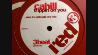 Cahill  Trippin On You Alex Ks Ultimate NRG Mix [upl. by Eintroc]