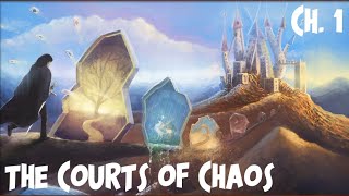 Geoff Reads the Chronicles of Amber by Roger Zelazny  Book 5 The Courts of Chaos  Chapter 1 [upl. by Esoranna]