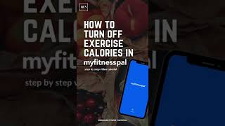 How to Remove Exercise Calories in MyFitnessPal [upl. by Agnes]