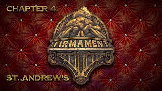 Firmament VR  Chapter 4 St Andrews [upl. by Crosse667]