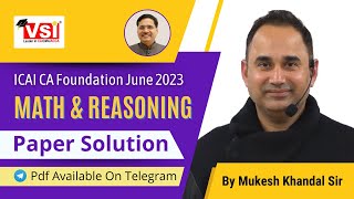 ICAI CA Foundation June 2023 Math amp Reasoning Paper Solution  Must Watch Before Upcoming Exams [upl. by Winifred]