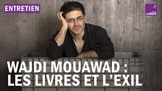 Wajdi Mouawad  les livres ses compagnons d’exil [upl. by Marcelle565]