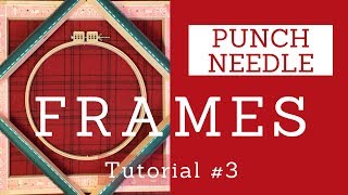 Frames for Punch Needle Rug Hooking [upl. by Phineas]