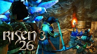 RISEN 3 026  Tief in der Nordmine ★ Lets Play Risen 3 [upl. by Eirrek]