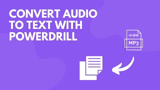 How to Transcribe Audio to Text on Powerdrill [upl. by Garin527]