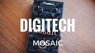 Digitech Mosaic  Demo [upl. by Ozkum]