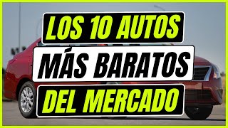 Los 10 autos MÁS BARATOS que DEBES COMPRAR  Rodrigo de Motoren [upl. by Braun53]