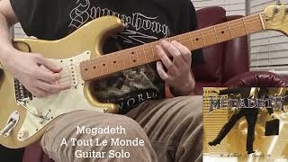 Megadeth  A Tout Le Monde Guitar Solo Cover [upl. by Airakaz]